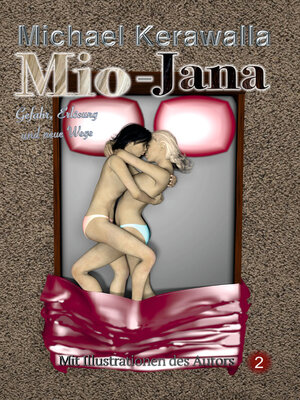 cover image of Mio-Jana  Gefahr, Erlösung und neue Wege